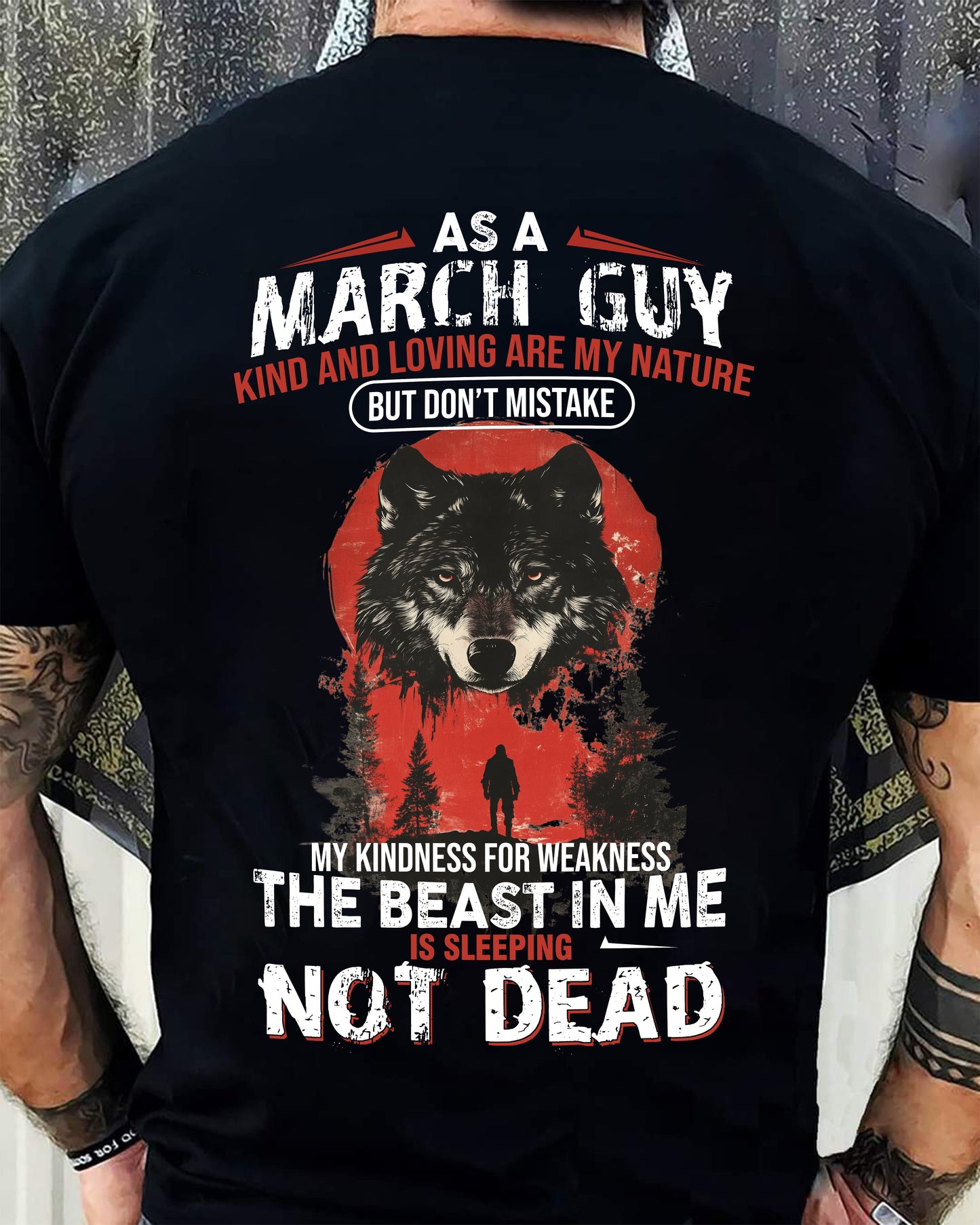 MARCH - KIND AND LOVING ARE MY NATURE - BIRTHDAY T-SHIRT FOR MEN - EBIL03 (SKU26T-01-17-03)