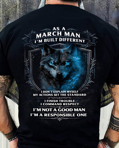 MARCH - BUILT DIFFERENT - BIRTHDAY T-SHIRT FOR MEN - EBIL03 (SKU12-301-03)