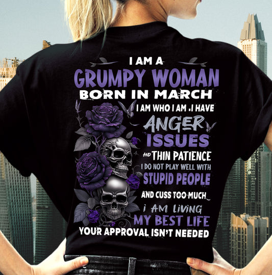 I Am A Grumpy Woman – T-Shirt For Woman – DONN03 (SKU10-08-03)