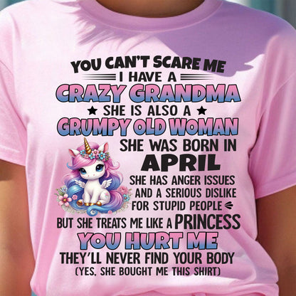 You Can’t Scare Me I Have A Crazy Grandma - Gift For Grandson And Granddaughter From Grandma - DOAN04 (SKU09-106-04)