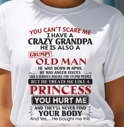 I Have A Crazy Grandpa - Gift For Grandson And Granddaughter From Grandpa - DOAN04 (SKU09-143-04)