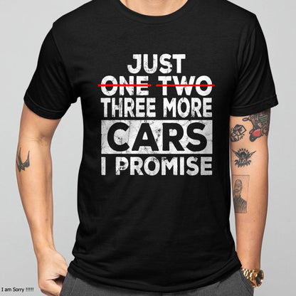Just One More Car I Promise - Gift For Mechanic - DONN (SKUM08-D06)