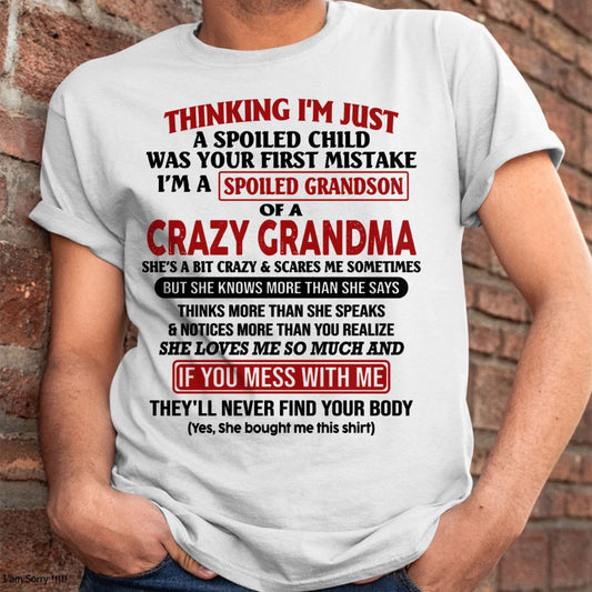 I'M A SPOILED GRANDSON OF A CRAZY GRANDMA - From Grandma - EBIL00 (SKU-GMS1-NTT00)