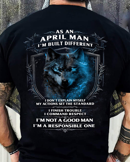 APRIL - BUILT DIFFERENT - BIRTHDAY T-SHIRT FOR MEN - EBIL04 (SKU12-301-04)