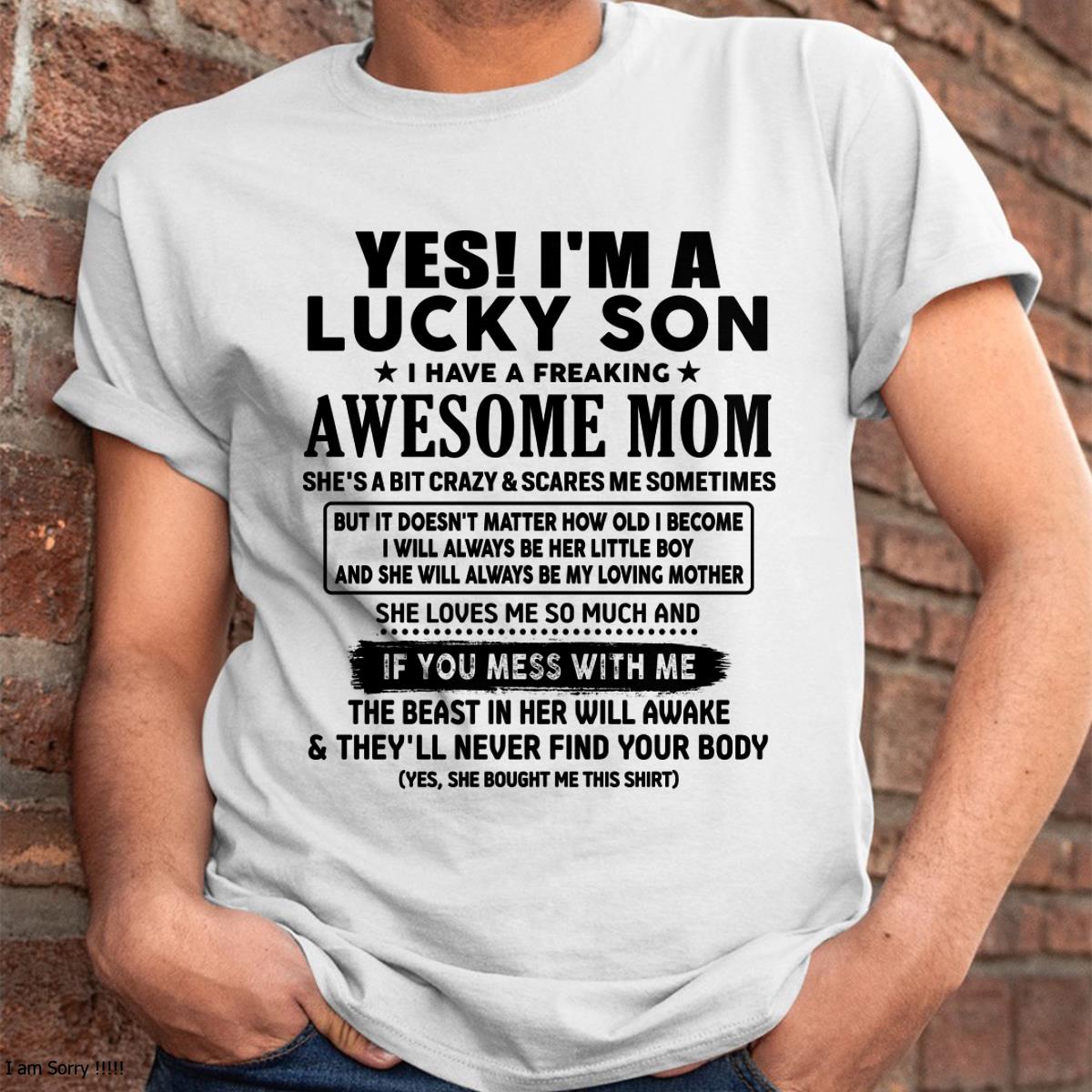 I am Lucky Son - Gift For Son From Mom - ebil00 - (SKU-T1206LMS-00)