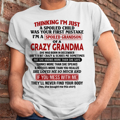 DECEMBER - I'M A SPOILED GRANDSON OF A CRAZY GRANDMA - From Grandma - EBIL12 (SKU-GMS1-NTT12)