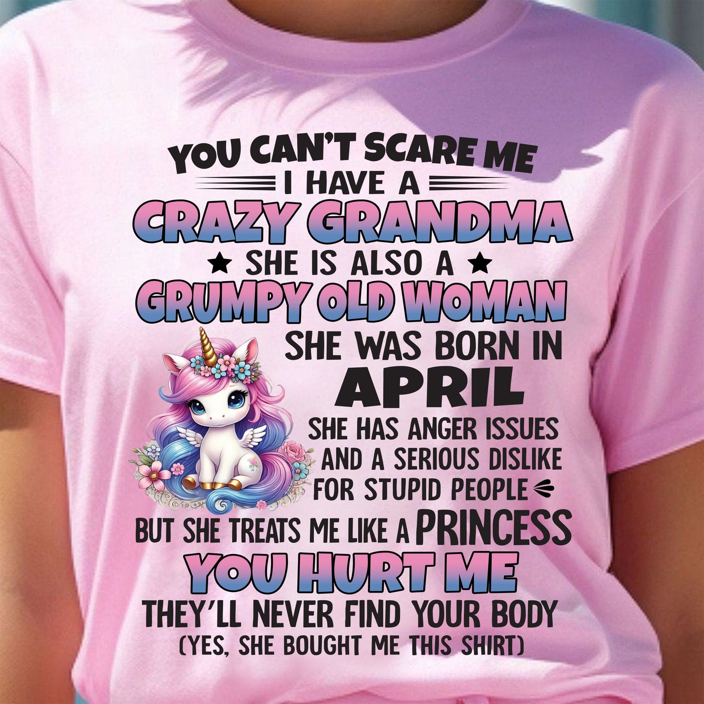 You Can’t Scare Me I Have A Crazy Grandma - Gift For Grandson And Granddaughter From Grandma - DONN04 (SKU09-106-04)