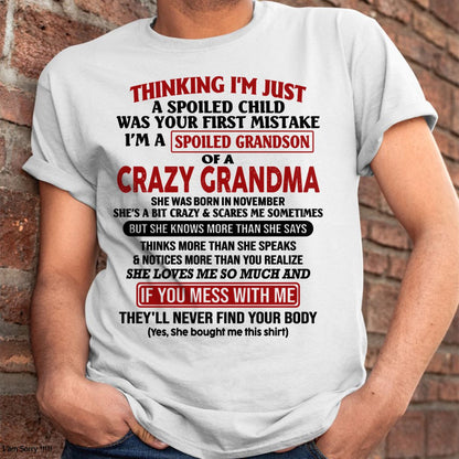 NOVEMBER - I'M A SPOILED GRANDSON OF A CRAZY GRANDMA - From Grandma - EBIL11 (SKU-GMS1-NTT11)