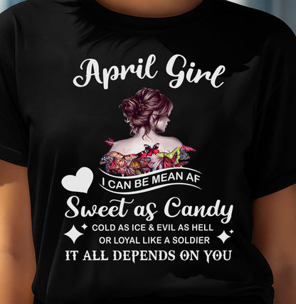 April Girl T-Shirt – Sweet As Candy, Cold As Ice - Birthday Gift for Women - EBIL04 (SKU26T-01-38-04)