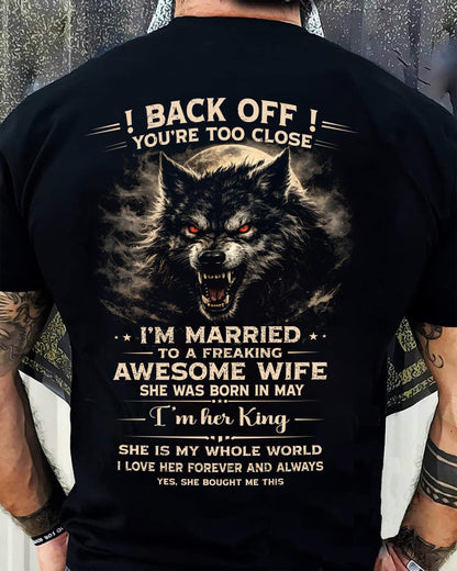 MAY - BACK OFF! YOU'RE TOO CLOSE - GIFT FROM WIFE - EBIL05 (SKU26T-01-25-05)