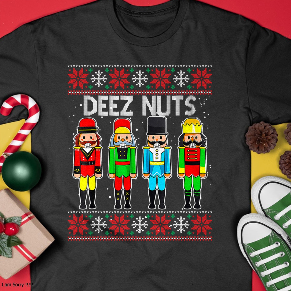 Deez Nuts Nutcracker Ugly Christmas Sweater Funny Xmas T-Shirt - Christmas Unisex T-Shirt/Hoodie/Sweatshirt - HNDS00