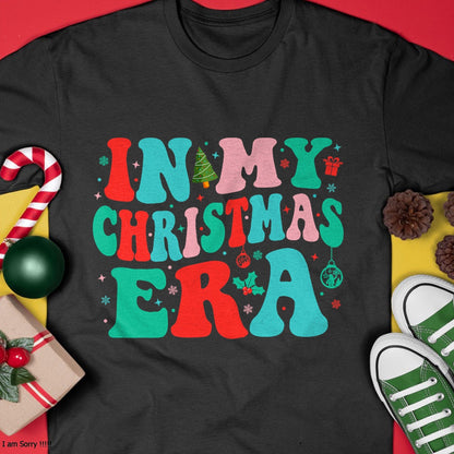 In My Christmas Era Cute Groovy Christmas Holiday Xmas T-Shirt - Christmas Unisex T-Shirt/Hoodie/Sweatshirt - HNDS00