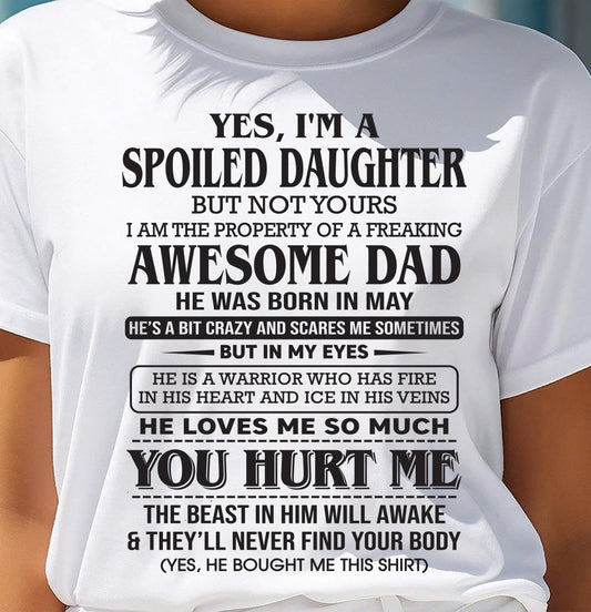 May – I Am The Property Of A Freaking Awesome Dad – Gift For Son And Daughter From Dad – DONN05 (SKU11-28-05)
