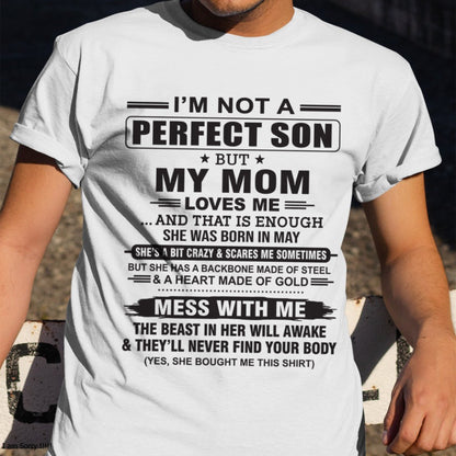 May - "I'M NOT A PERFECT SON BUT MY MOM LOVES ME" - Birthday Gift From May Mom / Woman - EBIL05 (SKU10-147-05)