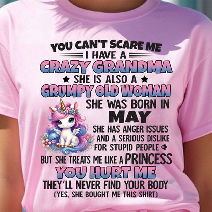 You Can’t Scare Me I Have A Crazy Grandma - Gift For Grandson And Granddaughter From Grandma - DONN05 (SKU09-106-05)