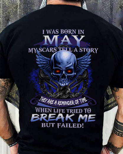 I WAS BORN IN MAY MY SCARS TELL A STORY - T-SHIRT FOR MAN - DONN05 (SKU08-68-05)