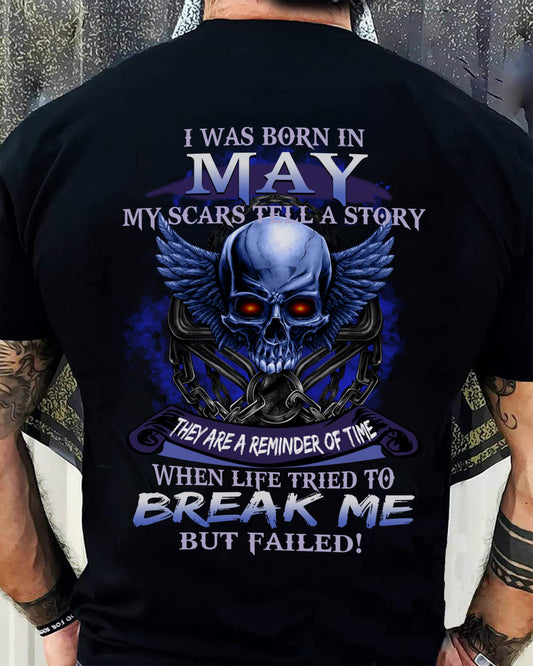 I WAS BORN IN MAY MY SCARS TELL A STORY - T-SHIRT FOR MAN - DONN05 (SKU08-68-05)