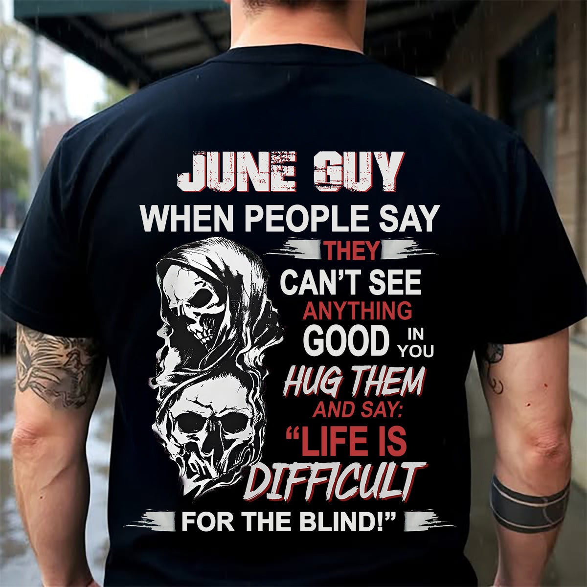 JUNE -  HUG THEM AND SAY... - BIRTHDAY T-SHIRT FOR MEN - EBIL06 (SKU12-253-06)