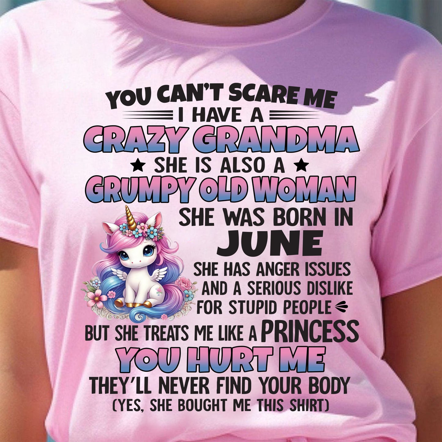You Can’t Scare Me I Have A Crazy Grandma - Gift For Grandson And Granddaughter From Grandma - DONN06 (SKU09-106-06)