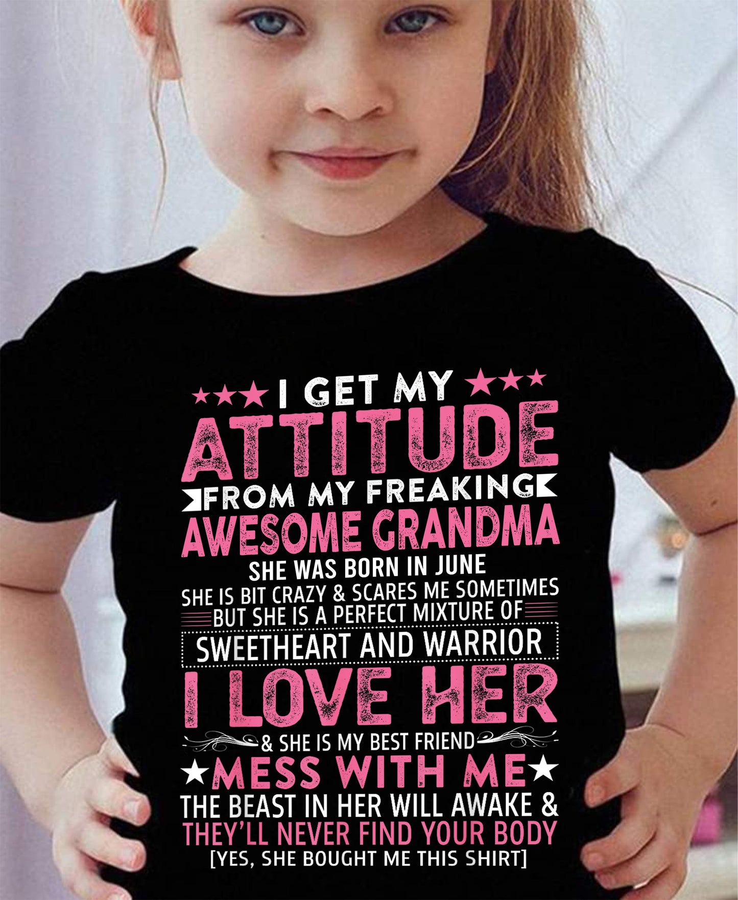 I GET MY ATTITUDE FROM MY GRANDMA JUNE EDITION – FROM GRANDMA TO GRANDDAUGHTER EBIL06 (SKU07-163-06)