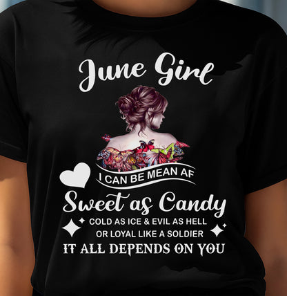 June Girl T-Shirt – Sweet As Candy, Cold As Ice - Birthday Gift for Women - EBIL06 (SKU26T-01-38-06)