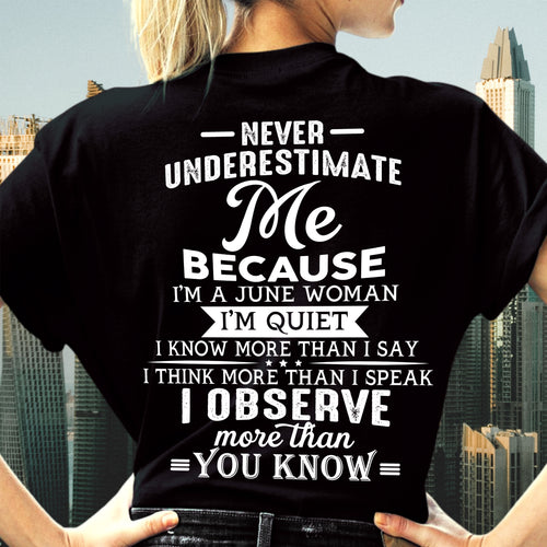 June - Never Underestimate Me - T-Shirt For Woman - DONN06 (SKU2602-79-06)