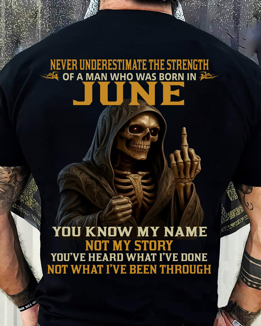 JUNE - NEVER UNDERESTIMATE - BIRTHDAY T-SHIRT FOR MEN - EBIL06 (SKU26T-01-06-06)