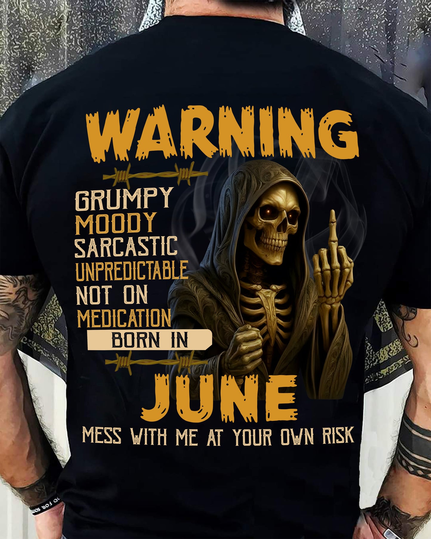 JUNE - WARNING GRUMPY MOODY - BIRTHDAY T-SHIRT FOR MEN - EBIL06 (SKU26T-01-07-06)