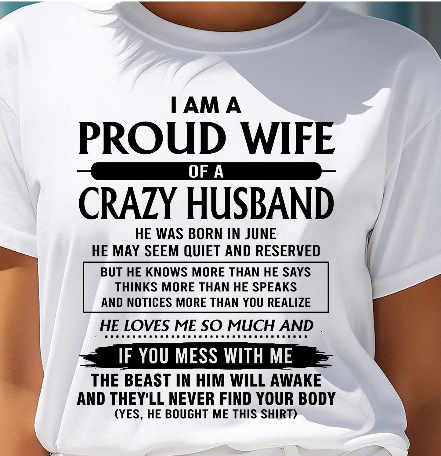 June - I Am A Proud Wife Of A Crazy Husband – Gift For Wife From Husband – DOAN06 (SKU26T-01-64-06)