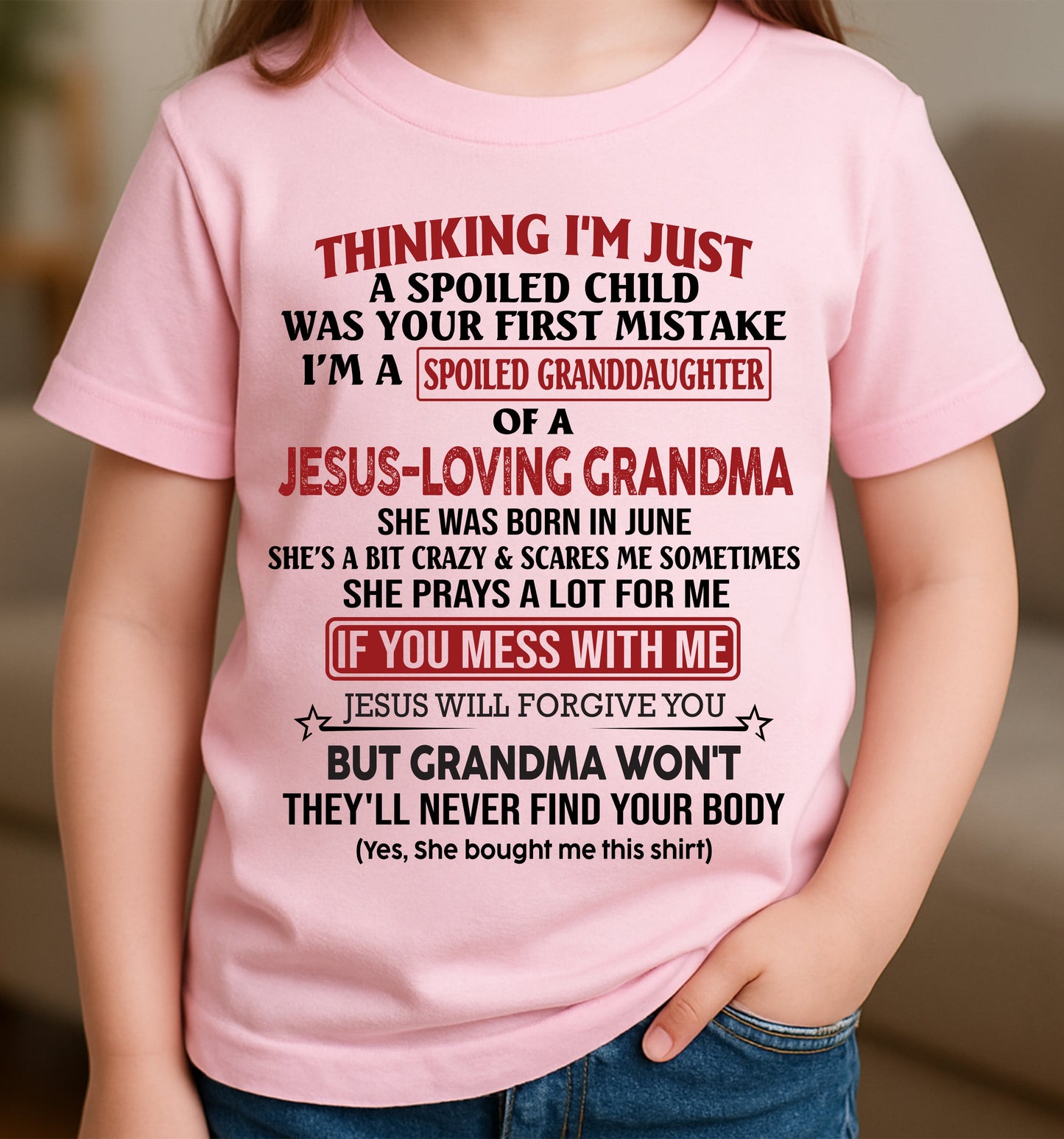 Christian Girl Shirt – Spoiled by Grandma June Edition – From Grandma to Granddaughter EBIL06 (SKU07-181-06)