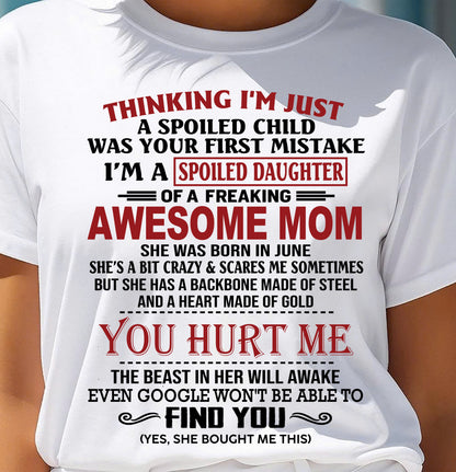 JUNE - TO MY DAUGHTER - SPOILED DAUGHTER - PERFECT GIFT FOR DAUGHTER - GIFT FROM MOM - ebil06 (SKU10-151-06)