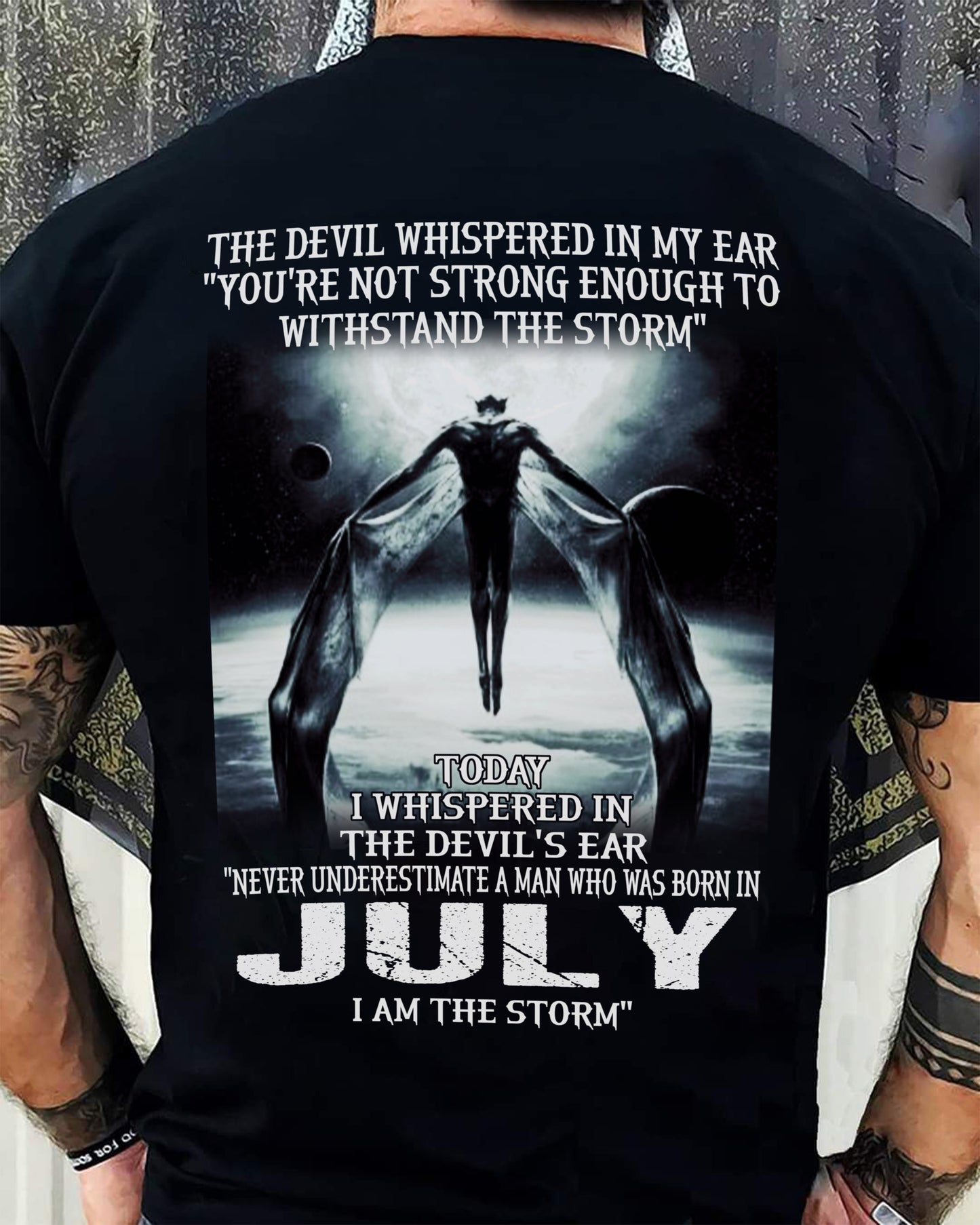 JULY - THE DEVIL WHISPERED IN MY EAR - T-SHIRT FOR MAN - DONN07 (SKU08-35-07)