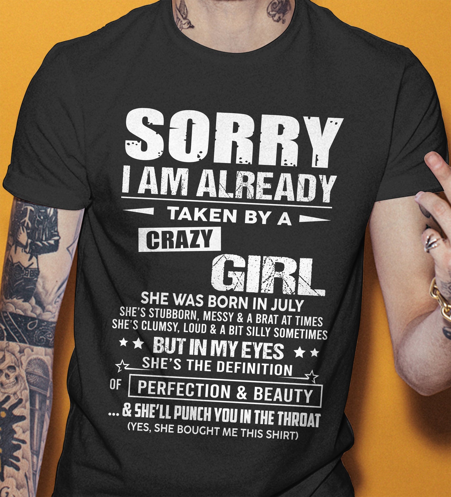 July – Sorry I Am Already Taken By A Crazy Girl – Gift For Your Boyfriend, Husband From Wife – DOAN07 (SKU10-139-07)