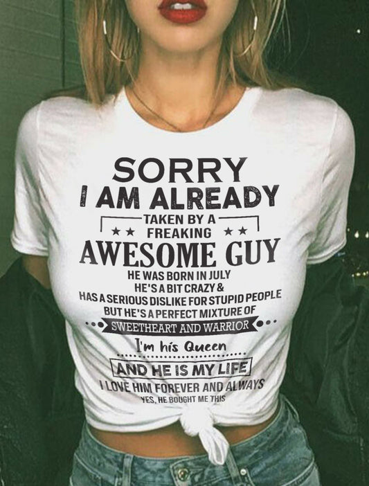 July - Sorry I Am Already Taken By A Freaking Awesome Guy - Gift For Your Girlfriend, Wife From Husband - DONN07 (SKU09-DONN-07)