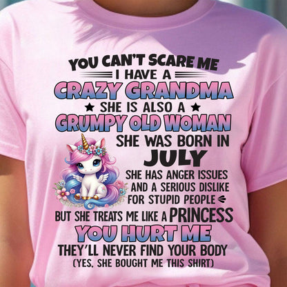 You Can’t Scare Me I Have A Crazy Grandma - Gift For Grandson And Granddaughter From Grandma - DONN07 (SKU09-106-07)