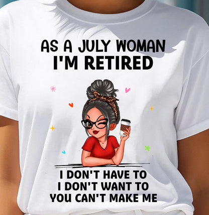 I'M RETIRED – T-SHIRT FOR WOMAN – DONN07 (SKU2606-376-07)