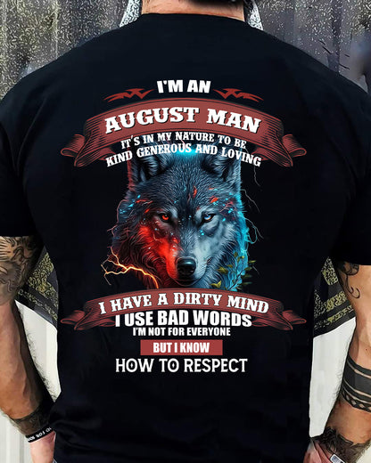 AUGUST - KNOW HOW TO RESPECT - BIRTHDAY T-SHIRT FOR MEN - EBIL08 (SKU12-162-08)