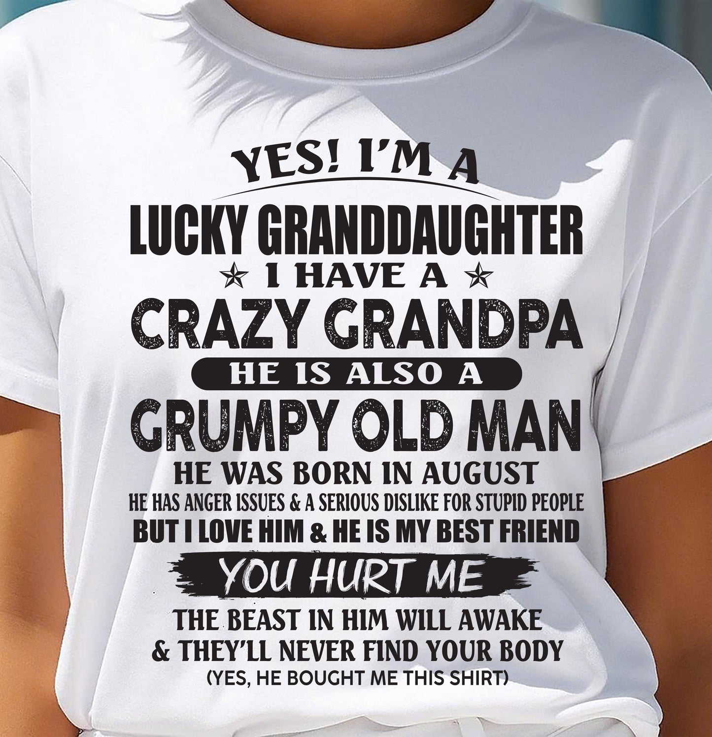 AUGUST - LUCKY GRANDDAUGHTER OF CRAZY GRANDPA - PERFECT GIFT FOR YOUR GRANDDAUGHTER FROM GRANDPA - DTSM08 (SKU10-150-08)