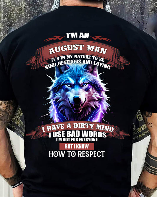 AUGUST - KNOW HOW TO RESPECT - BIRTHDAY T-SHIRT FOR MEN - EBIL08 (SKU12-312-08)