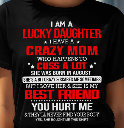 AUGUST - I'M A LUCKY DAUGHTER - PERFECT GIFT FOR YOUR DAUGHTER - GIFT FROM MOM - EBIL08 (SKU12-241-08)