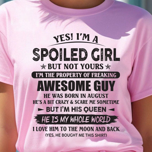 September - Yes! I'm A Spoiled Girl But Not Yours I'm The Property Of Freaking Awesome Guy - Gift For Your Girlfriend, Wife From Husband - DONN09 (SKU07-177-09)