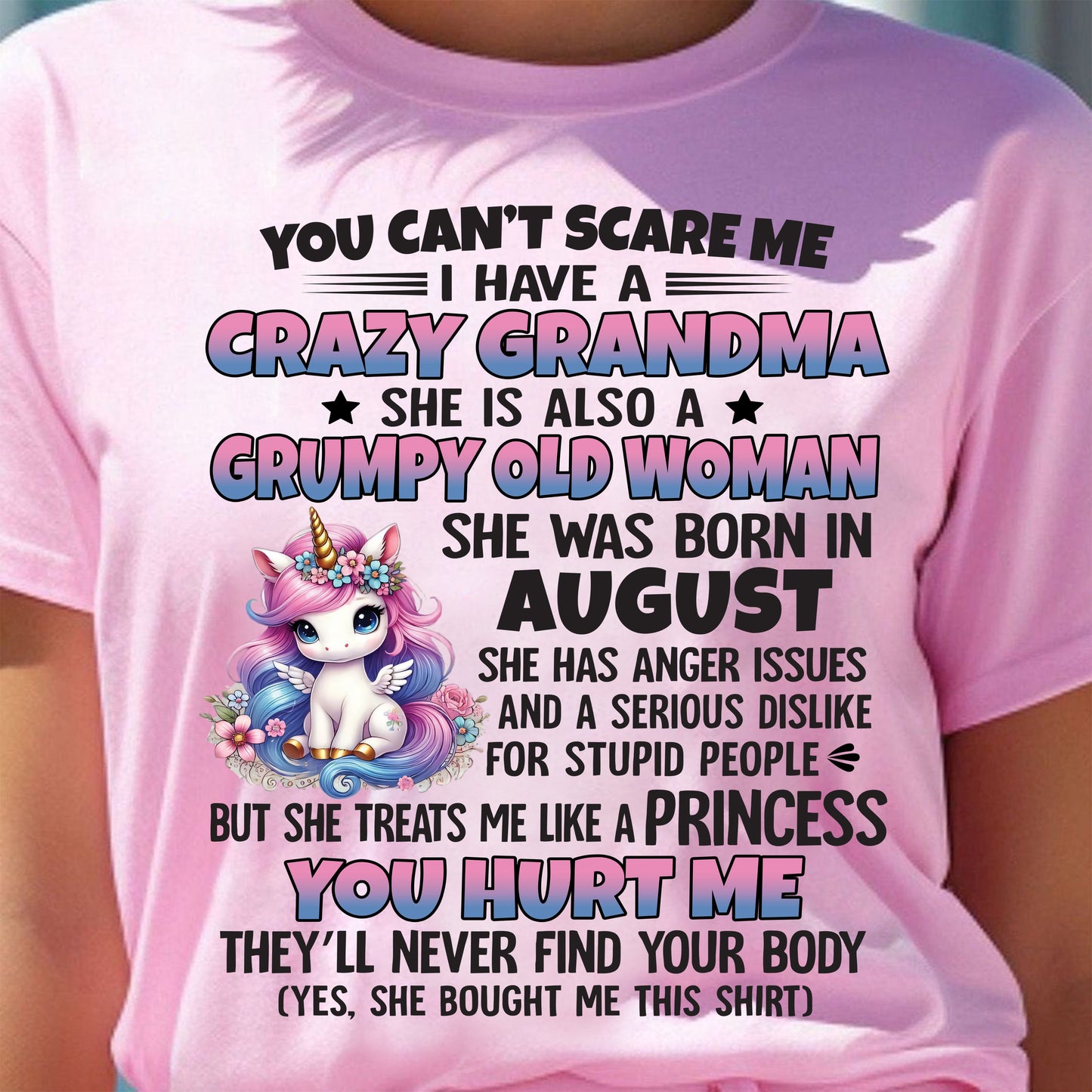 You Can’t Scare Me I Have A Crazy Grandma - Gift For Grandson And Granddaughter From Grandma - DONN08 (SKU09-106-08)