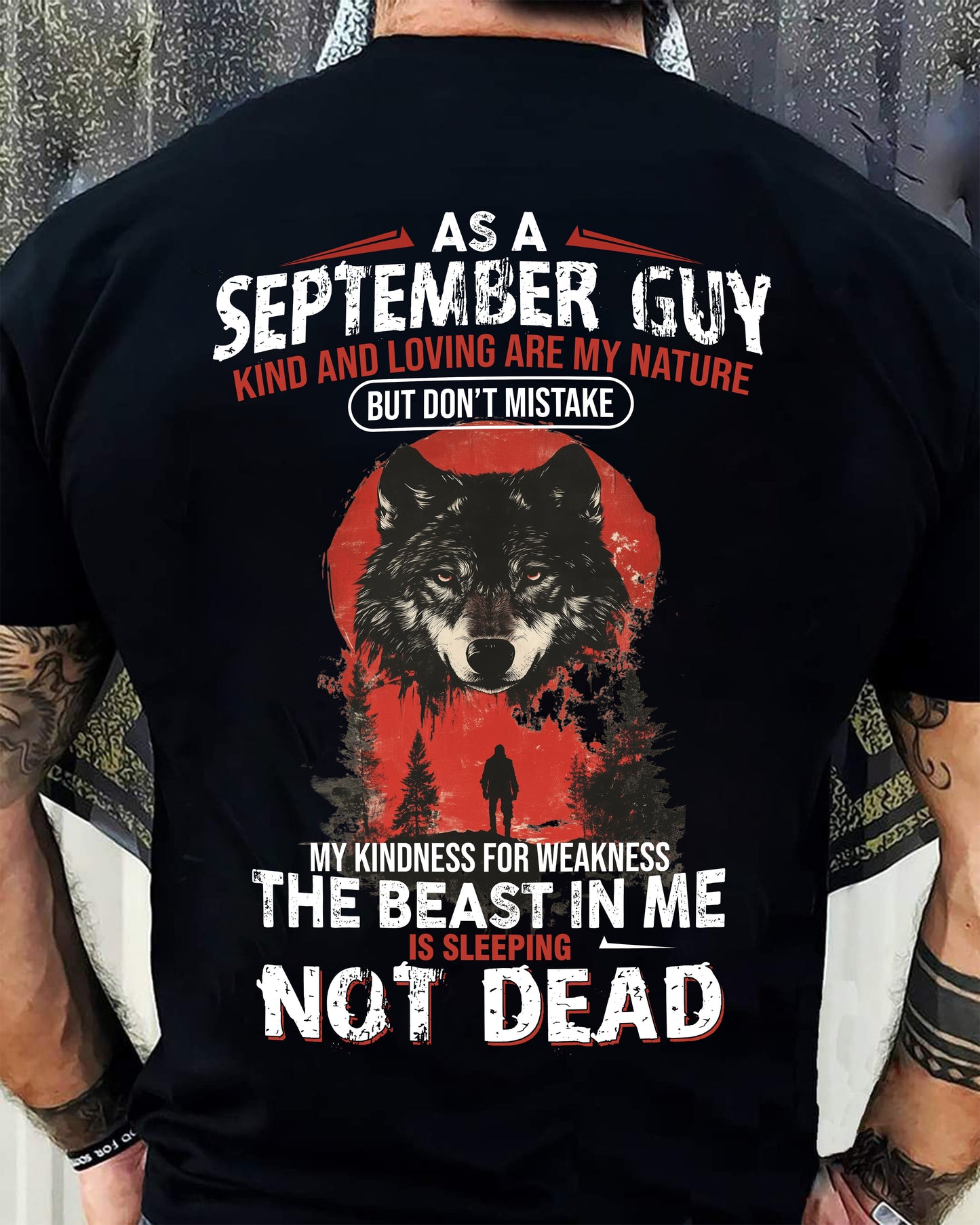 SEPTEMBER - KIND AND LOVING ARE MY NATURE - BIRTHDAY T-SHIRT FOR MEN - EBIL09 (SKU26T-01-17-09)