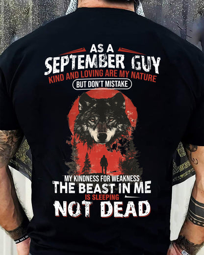 SEPTEMBER - KIND AND LOVING ARE MY NATURE - BIRTHDAY T-SHIRT FOR MEN - EBIL09 (SKU26T-01-17-09)