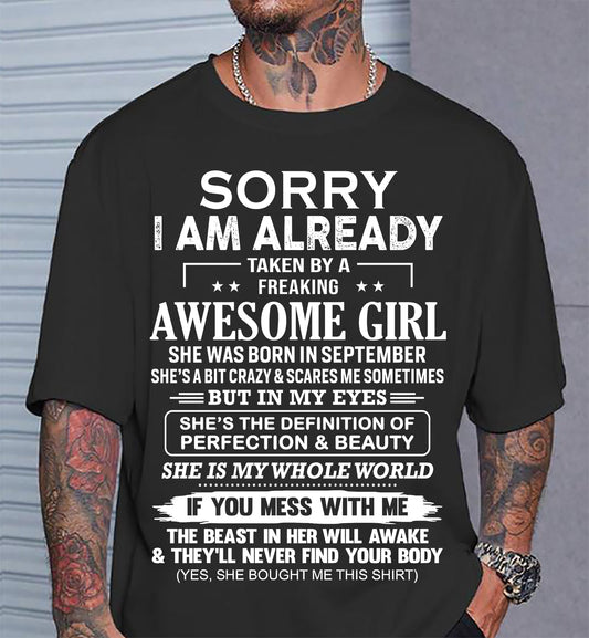 September – Sorry I Am Already Taken By A Freaking Awesome Girl – Gift For Boyfriend From Wife Or Girlfriend – DOAN09 (SKU12-293-09)