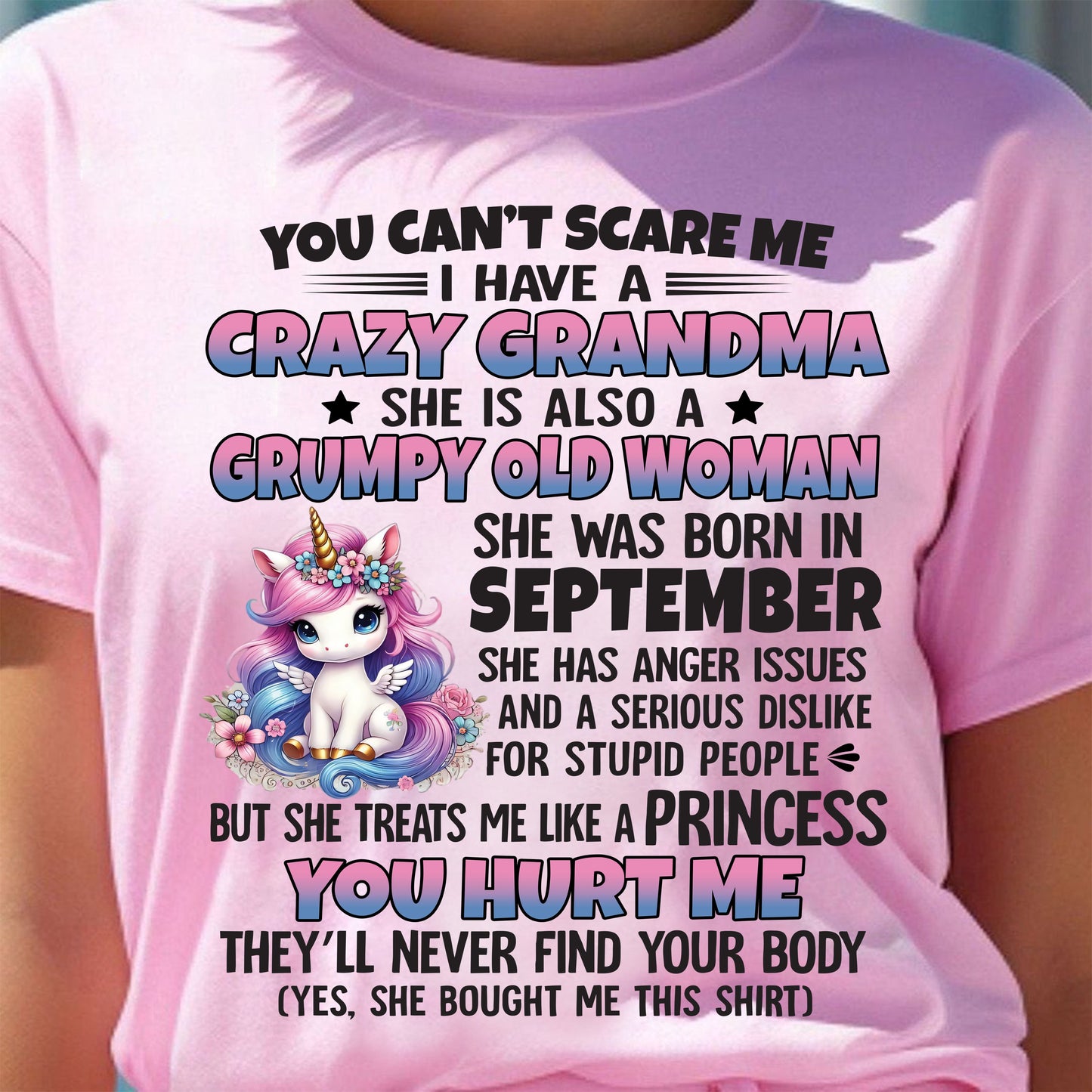 You Can’t Scare Me I Have A Crazy Grandma - Gift For Grandson And Granddaughter From Grandma - DONN09 (SKU09-106-09)