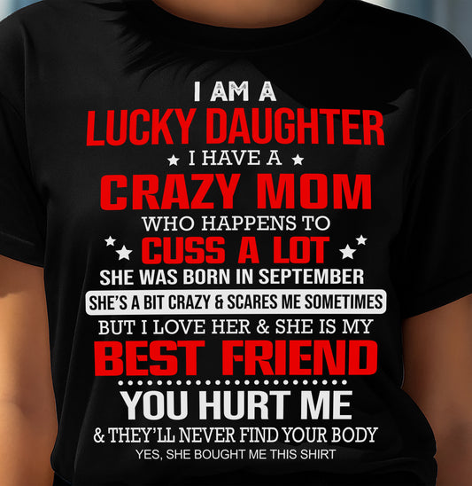 SEPTEMBER - I'M A LUCKY DAUGHTER - PERFECT GIFT FOR YOUR DAUGHTER - GIFT FROM MOM - EBIL09 (SKU12-241-09)