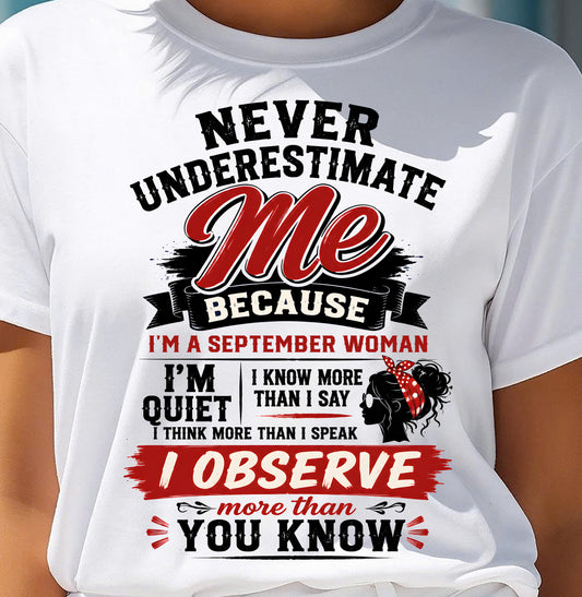 NEVER UNDERESTIMATE ME – T-SHIRT FOR WOMAN – DONN09 (SKU2607-324-09)