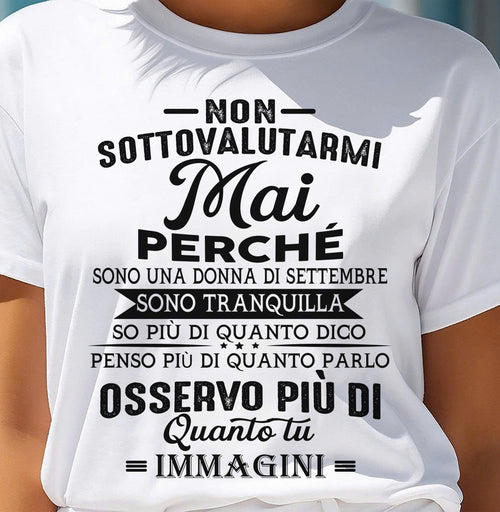 NON SOTTOVALUTARMI MAI – T-SHIRT DA DONNA – DONN09 (SKU2605-357-09)