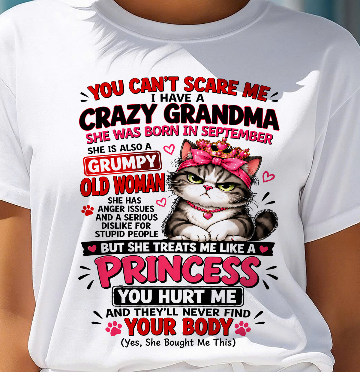 September - You Can’t Scare Me I Have A Freaking Crazy Grandma – Gift For Granddaughter From Grandma – DONN09 (SKU2610-103-09)